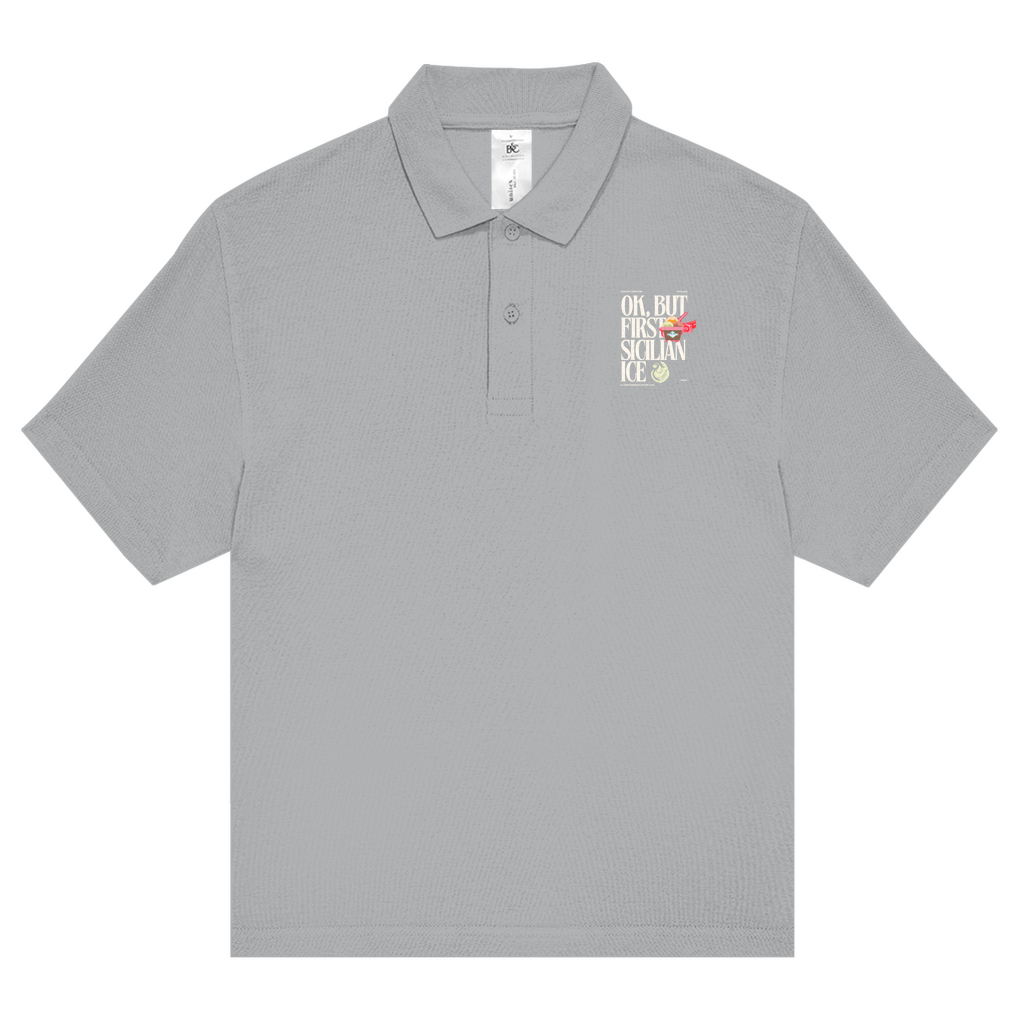 Unisex Poloshirt Ok but first Sicilian Ice